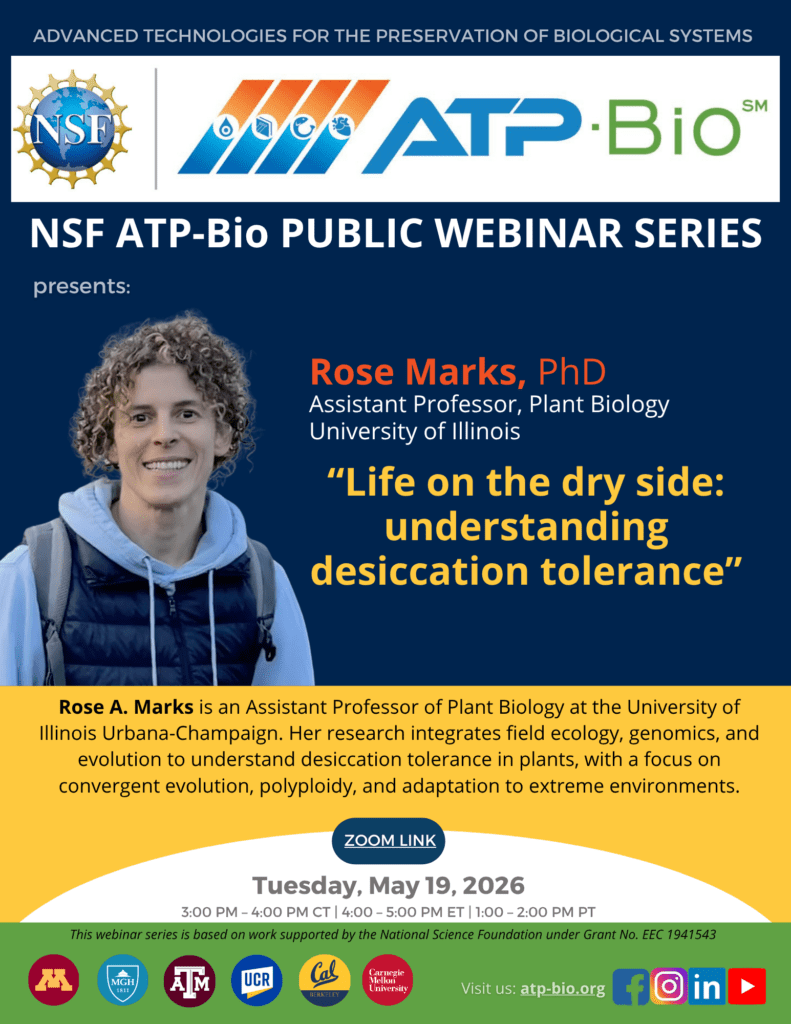 “Life on the dry side: understanding desiccation tolerance” (Rose Marks (Assistant Professor, Plant Biology, University of Illinois)